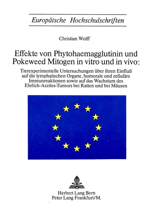 Phytohaemagglutinin (PHA) und Poleweed Mitogen (PWM) in vitro und in vivio - Christian Wolff