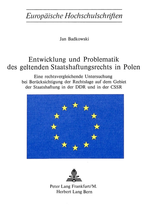 Entwicklung und Problematik des geltenden Staatshaftungsrechts in Polen - Jan Badkowski