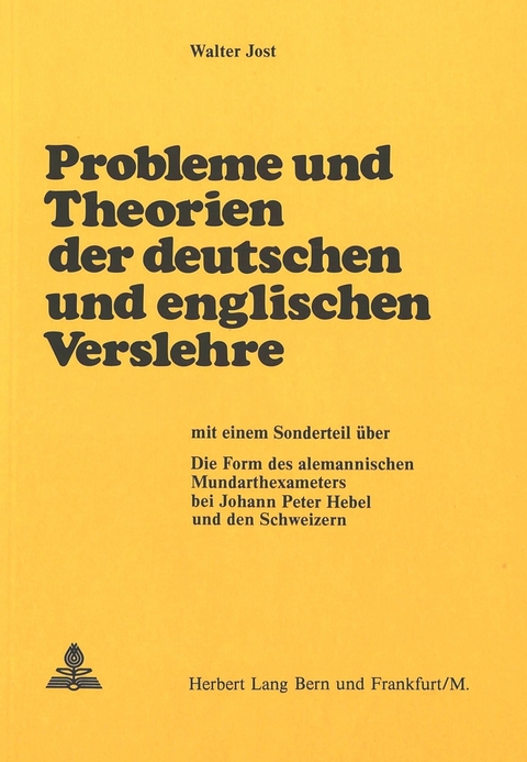 Probleme und Theorien der deutschen und englischen Verslehre - Walter Jost