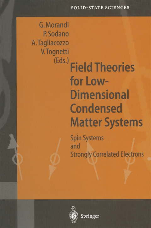 Field Theories for Low-Dimensional Condensed Matter Systems - 