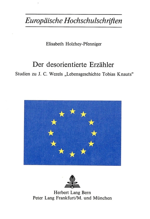 Der desorientierte Erzähler - Elisabeth Holzhey-Pfenniger