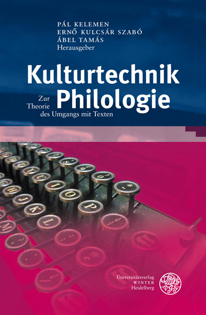 Kulturtechnik Philologie - 