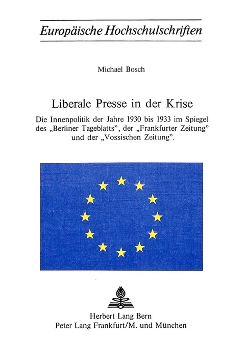 Liberale Presse in der Krise - Michael Bosch