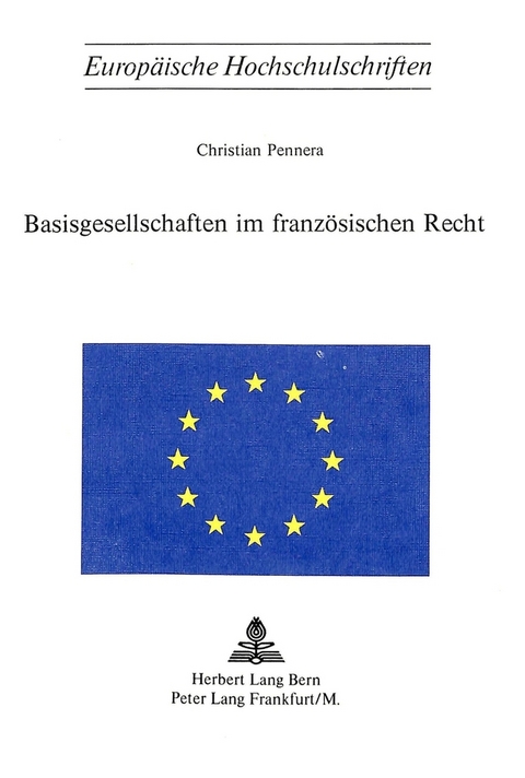 Basisgesellschaften im französischen Recht - Christian Pennera