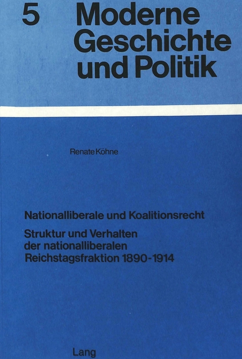 Nationalliberale und Koalitionsrecht - Renate Köhne