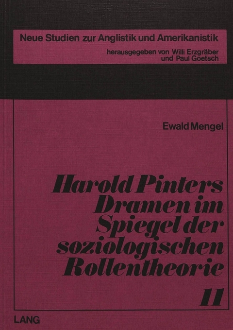 Harold Pinters Dramen im Spiegel der soziologischen Rollentheorie