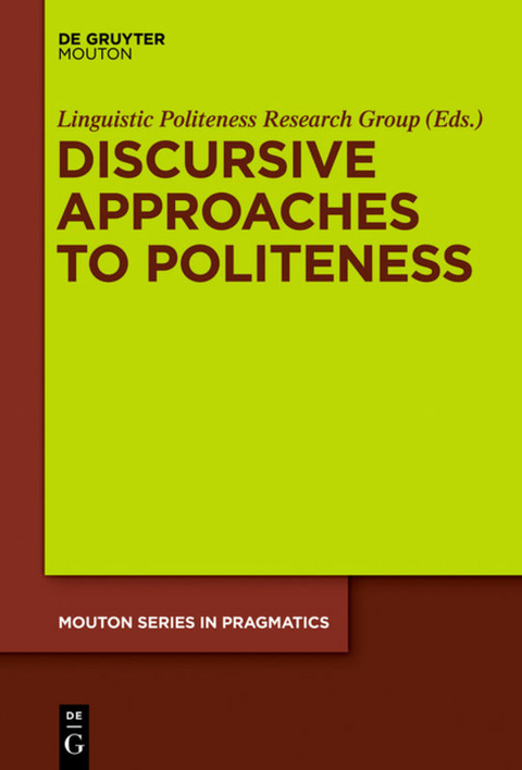 Discursive Approaches to Politeness - 