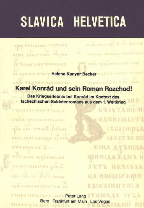 Karel Konrad und sein Roman Rozchod! - Helena Kanyar-Becker