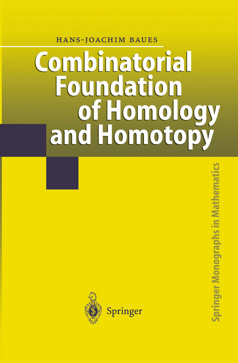 Combinatorial Foundation of Homology and Homotopy - Hans-Joachim Baues