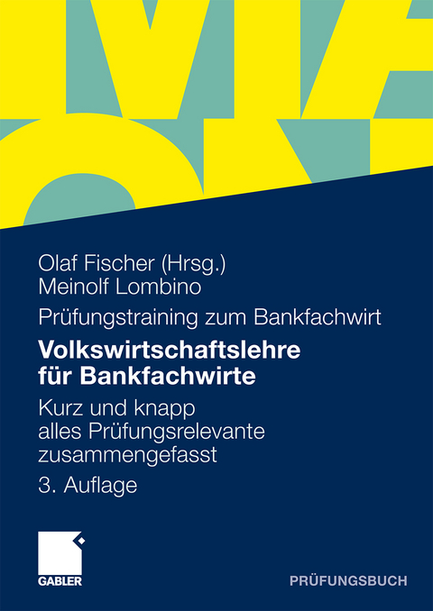 Volkswirtschaftslehre für Bankfachwirte - Meinolf Lombino