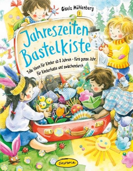 Jahreszeiten-Bastelkiste - Gisela Mühlenberg