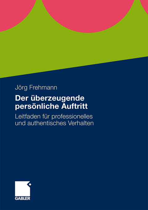 Der überzeugende persönliche Auftritt - Jörg Frehmann