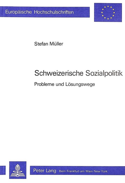 Schweizerische Sozialpolitik - Stefan Müller