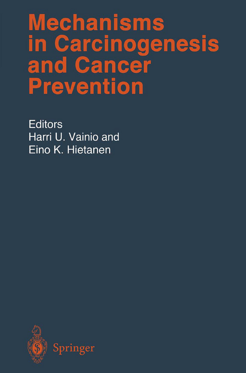 Mechanisms in Carcinogenesis and Cancer Prevention - 