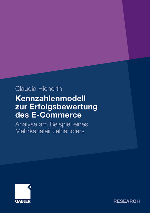 Kennzahlenmodell zur Erfolgsbewertung des E-Commerce - Claudia Hienerth