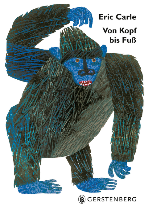 Von Kopf bis Fuß - Eric Carle