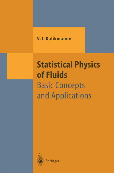 Statistical Physics of Fluids - V.I. Kalikmanov