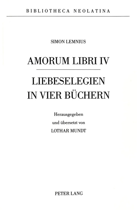 Amorum Libri IV - Lothar Mundt