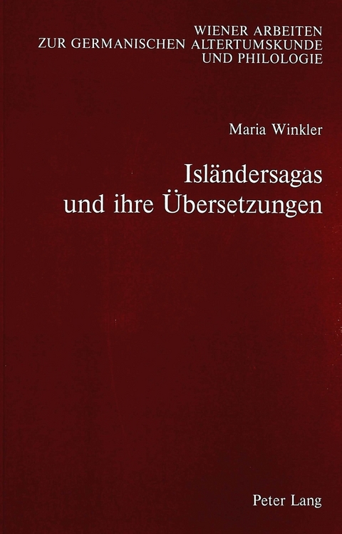 Isländersagas und ihre Übersetzungen - Maria Winkler