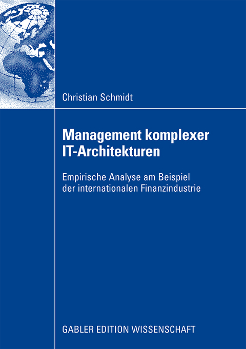 Management komplexer IT-Architekturen - Christian Schmidt