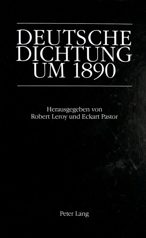 Deutsche Dichtung um 1890 - 