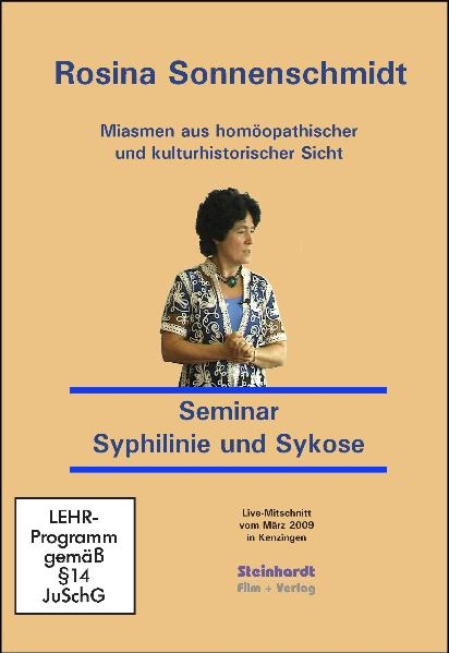 Miasmen aus homöopathischer und kulturhistorischer Sicht - Miasmatische Homöopathie - Kurs Syphilinie und Sykose - Rosina Sonnenschmidt