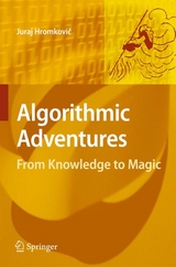 Algorithmic Adventures -  Juraj Hromkovič