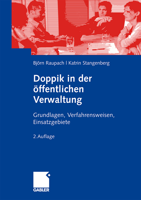 Doppik in der öffentlichen Verwaltung - Björn Raupach, Katrin Stangenberg