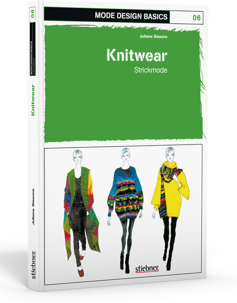 Mode Design Basics: Knitwear - Strickmode - Juliana Sissons