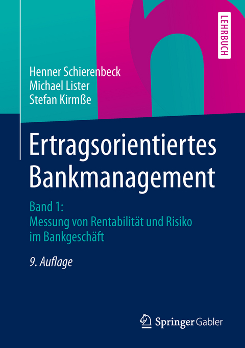 Ertragsorientiertes Bankmanagement - Henner Schierenbeck, Michael Lister, Stefan Kirmße