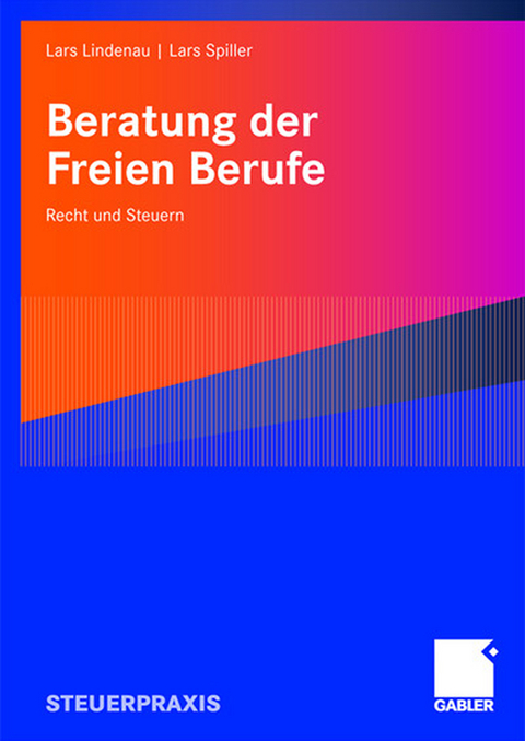 Beratung der Freien Berufe - Lars Lindenau, Lars Spiller