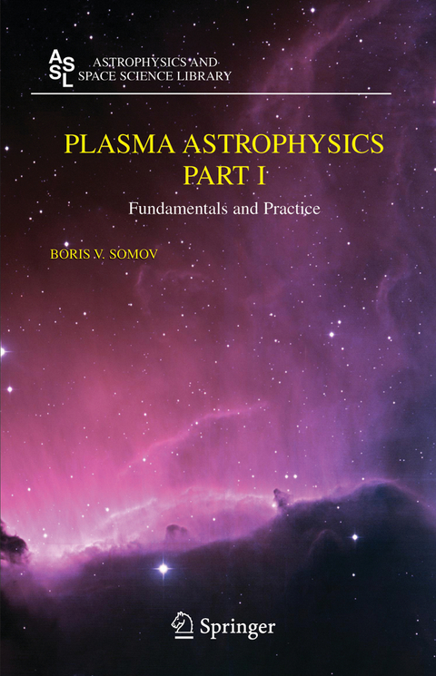 Plasma Astrophysics, Part I - Boris V. Somov