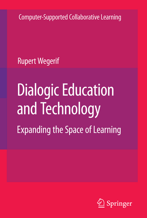 Dialogic Education and Technology - Rupert Wegerif