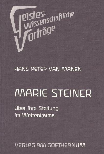 Marie Steiner - Hans P van Manen