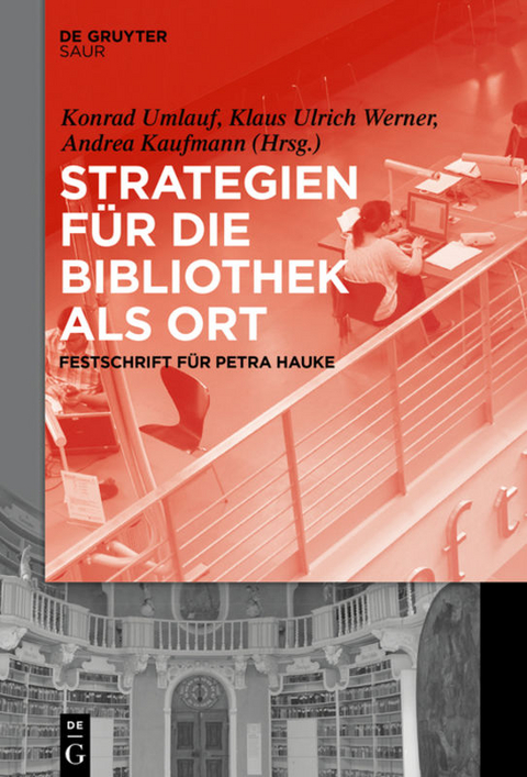 Strategien für die Bibliothek als Ort - 