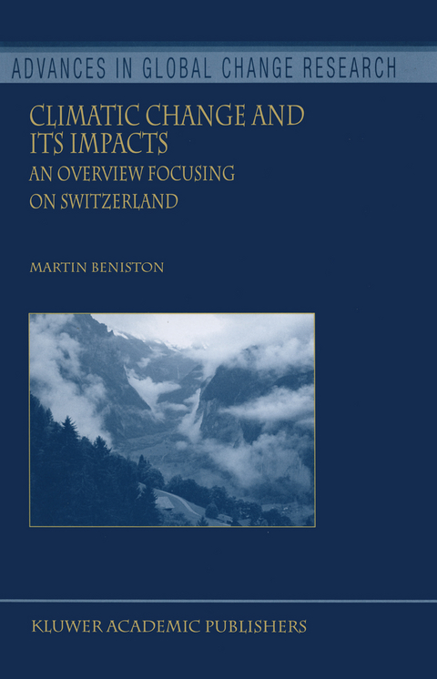 Climatic Change and Its Impacts - Martin Beniston