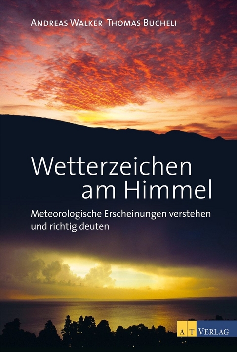 Wetterzeichen am Himmel - Thomas Bucheli