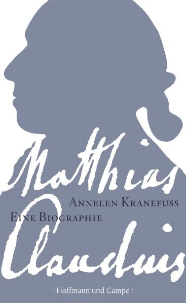Matthias Claudius - Annelen Kranefuss
