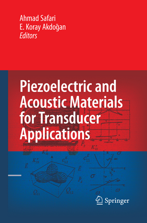 Piezoelectric and Acoustic Materials for Transducer Applications - 