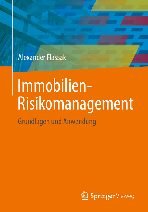 Immobilien-Risikomanagement - Alexander Flassak