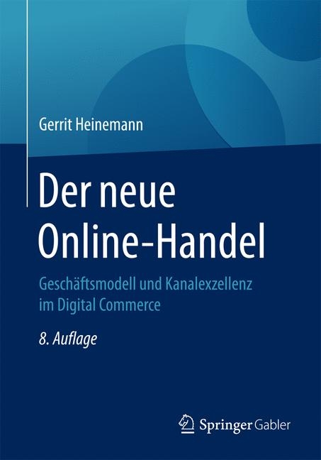 Der neue Online-Handel - Gerrit Heinemann