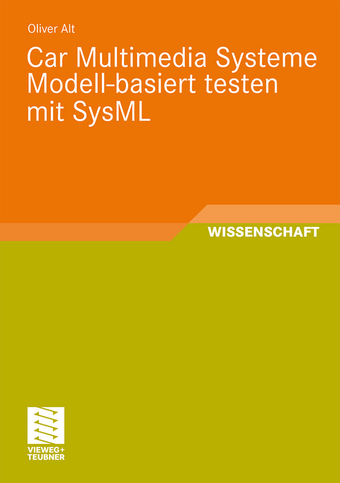 Car Multimedia Systeme Modell-basiert testen mit SysML - Oliver Alt