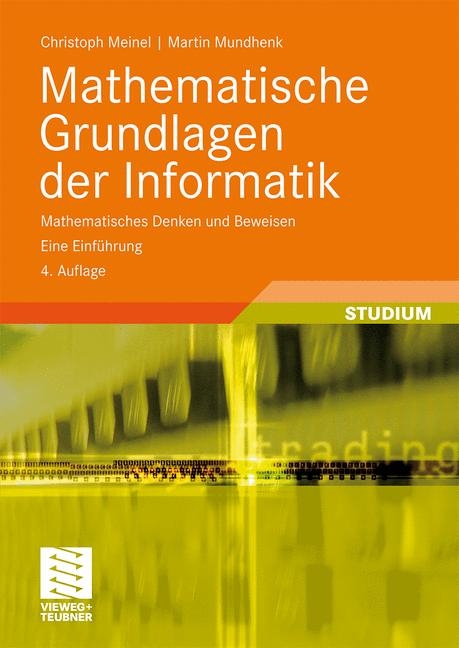 Mathematische Grundlagen der Informatik - Christoph Meinel, Martin Mundhenk