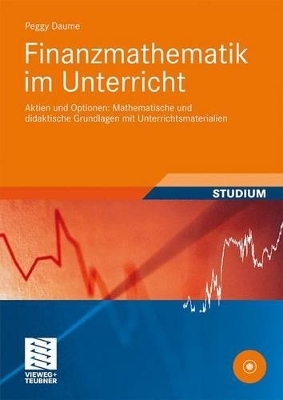 Finanzmathematik im Unterricht - Peggy Daume