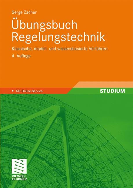 Übungsbuch Regelungstechnik - Serge Zacher