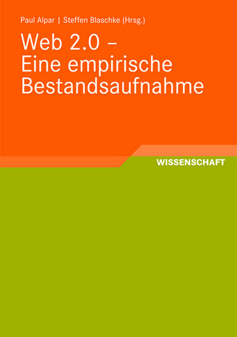 Web 2.0 - Eine empirische Bestandsaufnahme - 