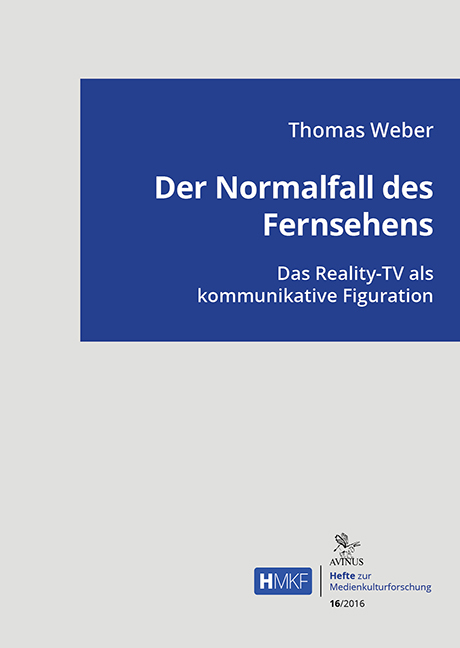 Der Normalfall des Fernsehens - Thomas Weber