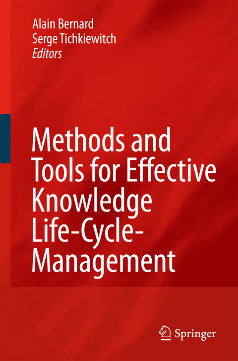 Methods and Tools for Effective Knowledge Life-Cycle-Management - 