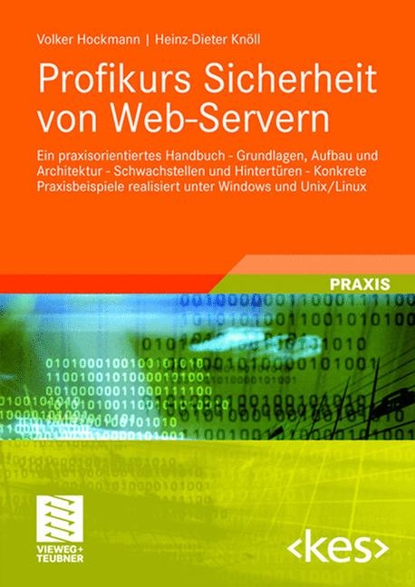 Profikurs Sicherheit von Web-Servern - Volker Hockmann, Heinz-Dieter Knöll