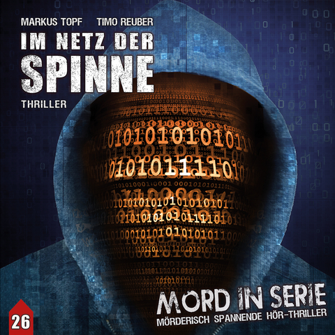 Mord in Serie 26: Im Netz der Spinne - Markus Topf, Timo Reuber